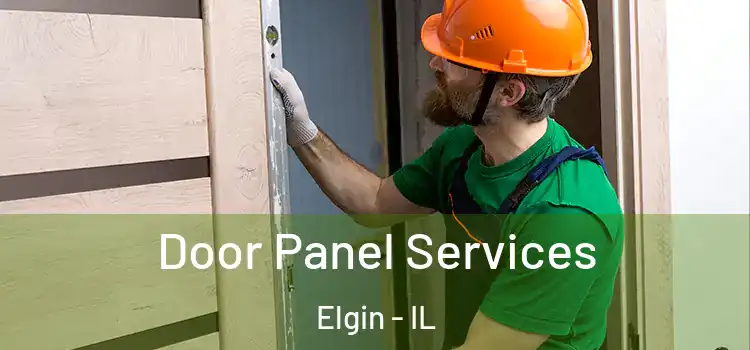  Door Panel Services Elgin - IL