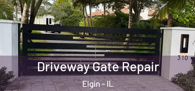  Driveway Gate Repair Elgin - IL