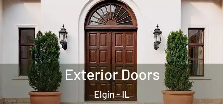  Exterior Doors Elgin - IL