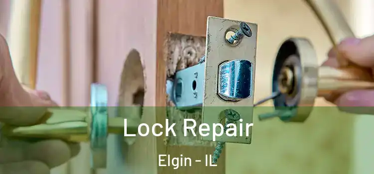  Lock Repair Elgin - IL