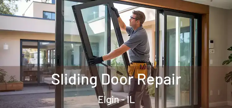 Sliding Door Repair Elgin - IL