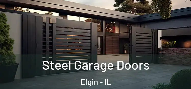  Steel Garage Doors Elgin - IL